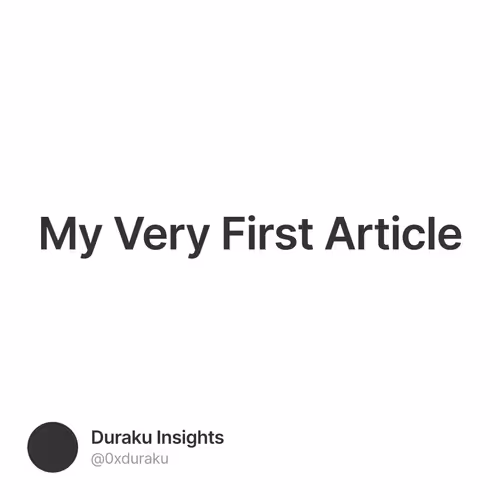 My Very First Article