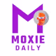 Moxie Daily Videos and Clips