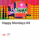 Happy Mondays #4