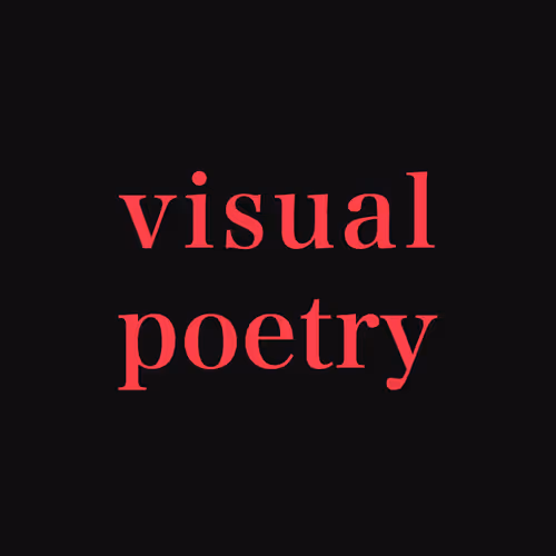 Visual Poetry