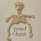 Pearl + Bone