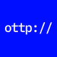 OTTP is open