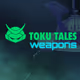 TOKU TALES Weapons
