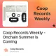 Coop Records Weekly - Onchain Summer is Coming