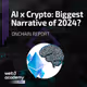 🟣 W3A PRO | AI x Crypto: The Biggest Narrative of 2024?