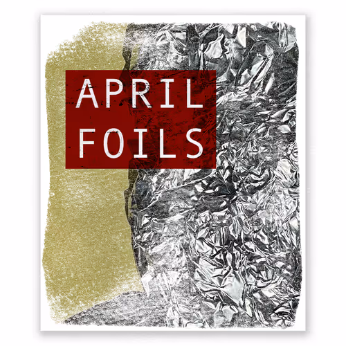 April Foils