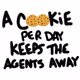 A 🍪 Per Day Keeps the Agents Away