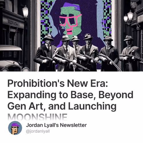 Prohibition's New Era: Expanding to Base, Beyond Gen Art, and Launching MOONSHINE