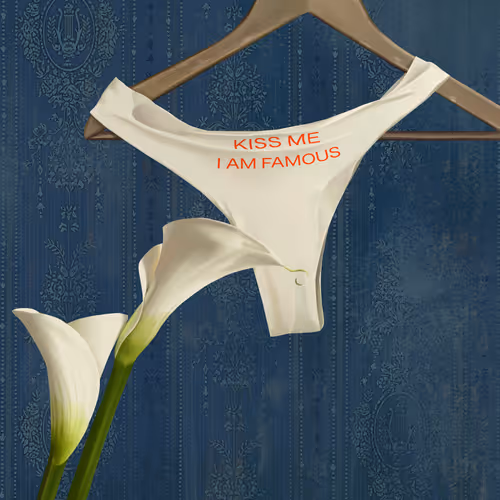 Kiss me, I am famous