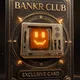 BANKR CLUB EXCLUSIVE CARD