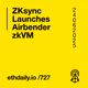 ZKsync Launches Airbender zkVM