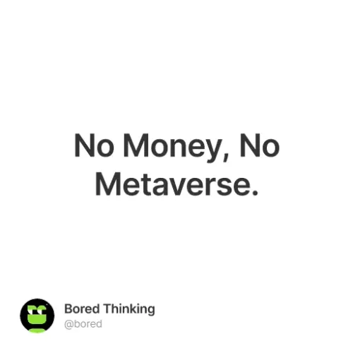 No Money, No Metaverse.  #3