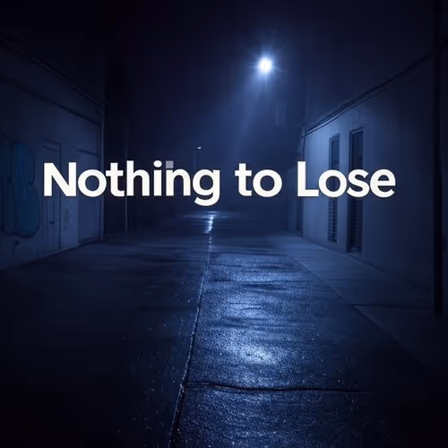 Nothing To Lose