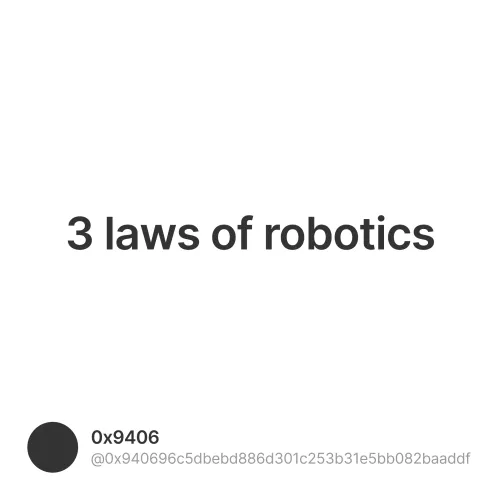 3 laws of robotics #0