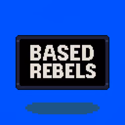 BASED REBELS - ACCESS TICKET!
