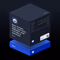 Base Onchain Daily: OUR PAST, PRESENT, AND FUTURE IS ONCHAIN