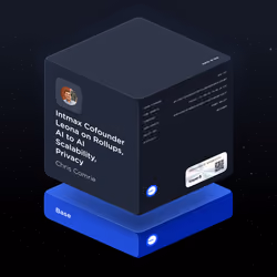 Intmax Cofounder Leona on Rollups, AI to AI Scalability, Privacy