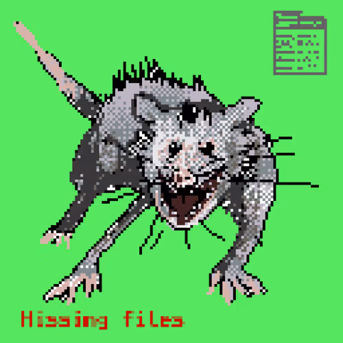 Hissing files 