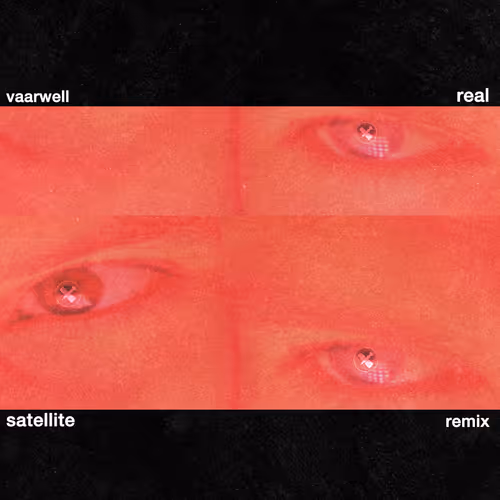 Vaarwell Real Satellite Remix