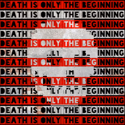 Death is only the beginning