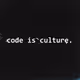 CODE IS CULTURE
