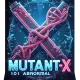 Mutant-X: 101 A