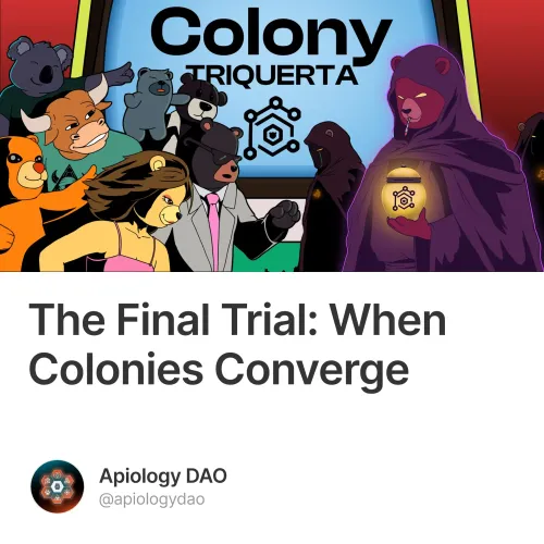 The Final Trial When Colonies Converge