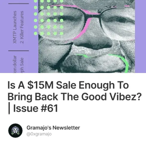 Is A $15M Sale Enough To Bring Back The Good Vibez? | Issue #61 #0