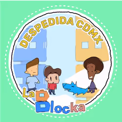 Despedida CDMX La Blocka