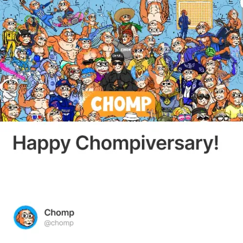 Happy Chompiversary! #14