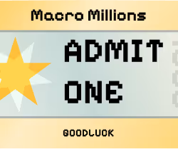 Macro Millions