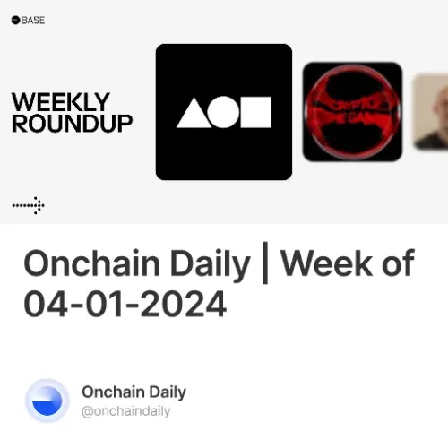 Onchain Daily | Week of 04-01-2024 #3