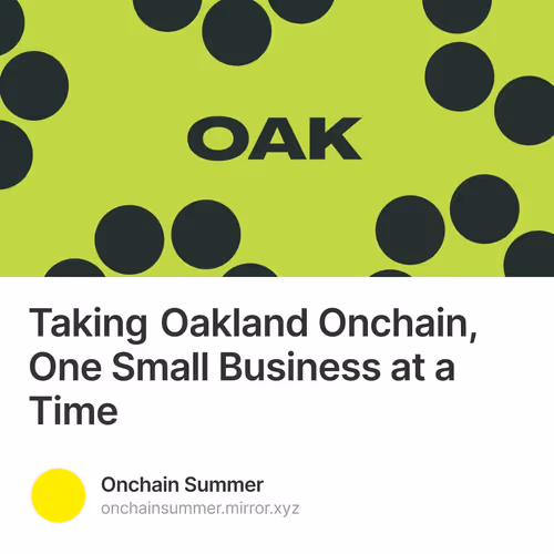 Taking Oakland Onchain One Small Business At A Tim