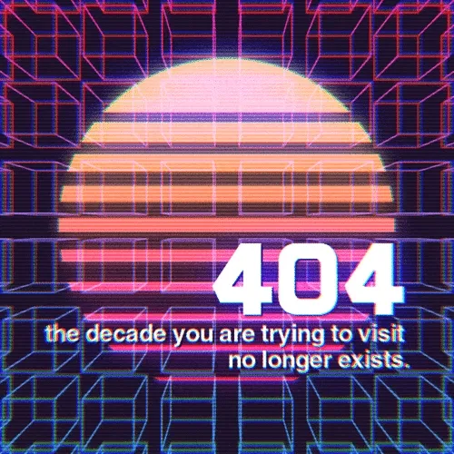 404 Decade Not Found