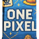 ONE PIXEL