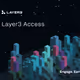 Layer3 Access Pass #6