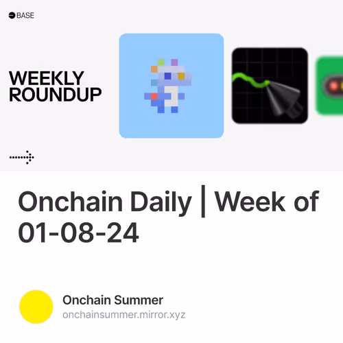 Onchain Daily Week Of 01 08 24