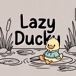Lazy Ducks