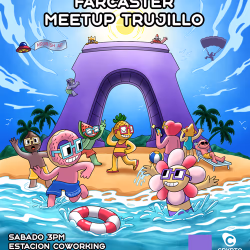 Farcaster Meetup 01 - Trujillo