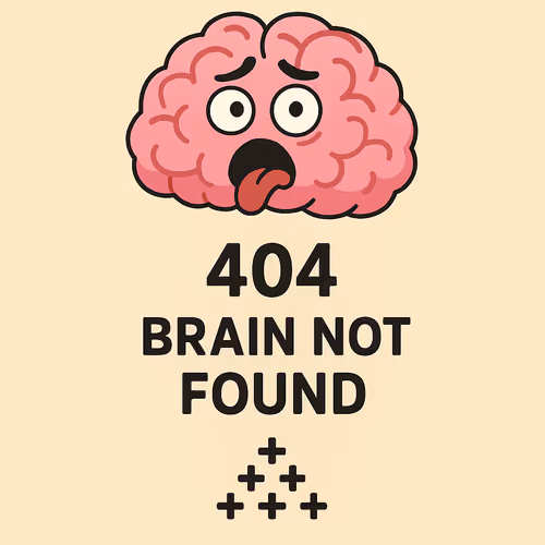 404 Brain Not Found