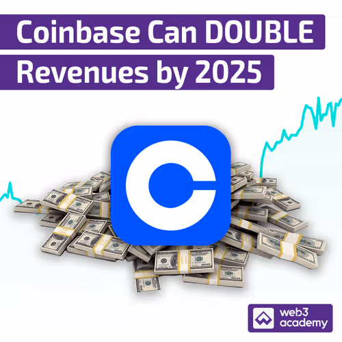 Coinbase Can Double Revenues By 2025