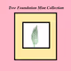 Tree Foundation Mint Collection #5