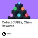 Collect CUBEs, Claim Rewards #962