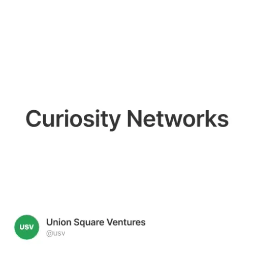 Curiosity Networks