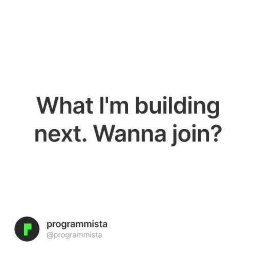 What I'm building next. Wanna join? #1