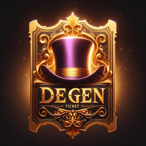DEGEN TICKET