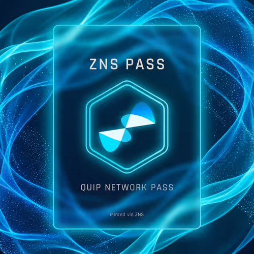 Quip Network Pass - Proof of participation in Quip Network ecosystem via ZNS Connect.