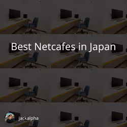 Best Netcafes in Japan