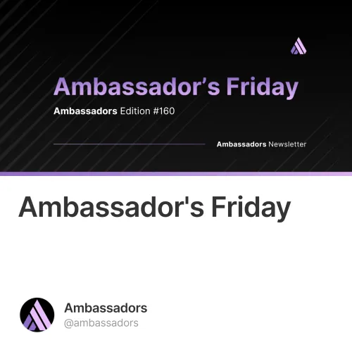 Ambassador's Friday #0