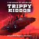 TheMaxiA - Trippy Kiddos feat Melkyor - Release Party Edition